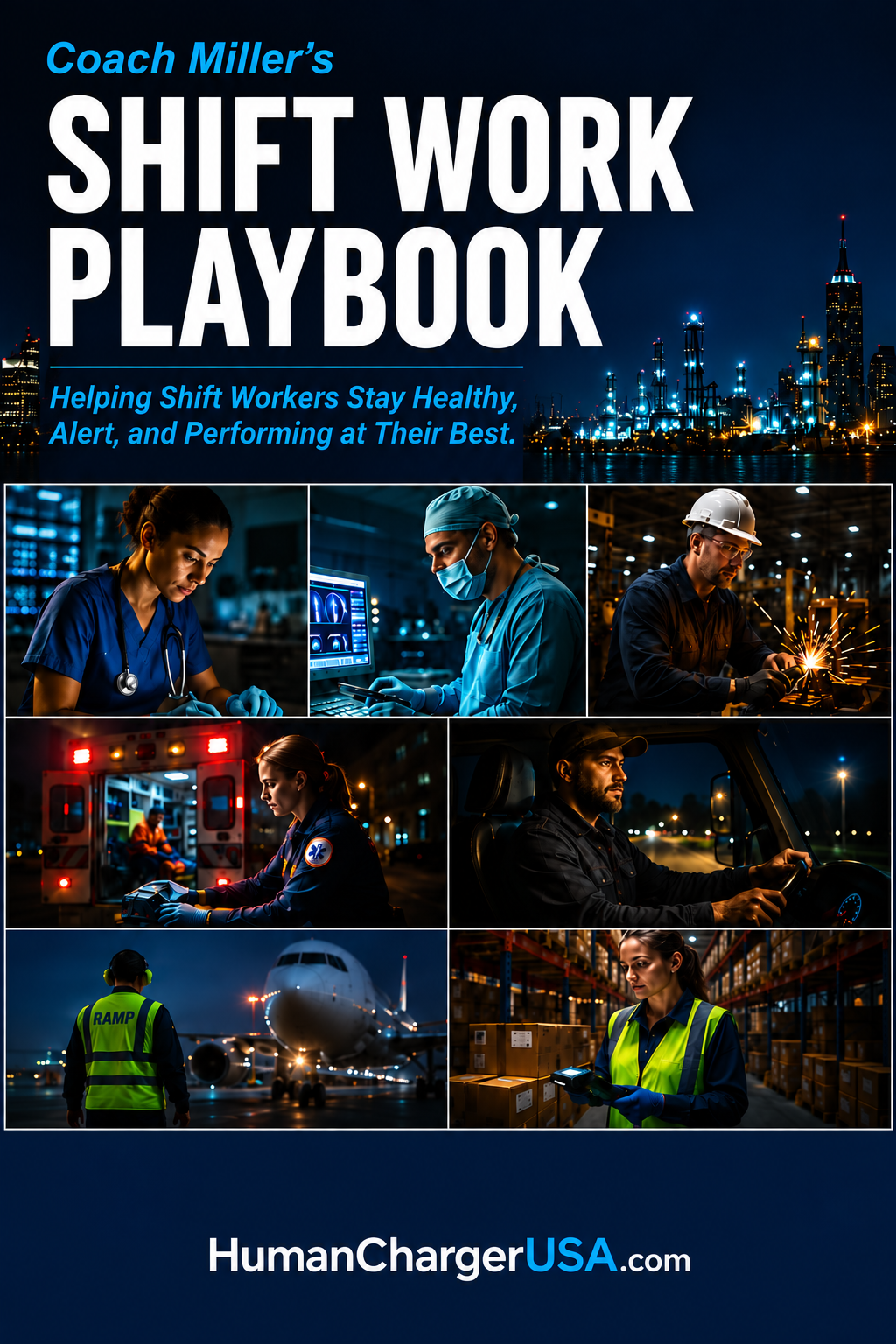 Shift Work Playbook